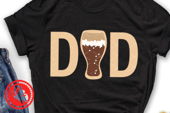 Dad T Shirt Decorations Beer Cup Daddy