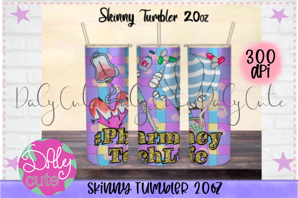 Pharmacy Tech Tumbler PNG, Pharmacist Graphics and Print Templates